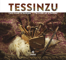 Libri Tessinzu. L'arte Tessile In Sardegna. Ediz. Italiana E Inglese