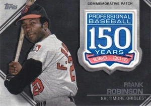 TOPPS 2019 UPDATE SERIE FRANK ROBINSON #AMP-FR 150 JAHRESTAG PATCHKARTE - Bild 1 von 2