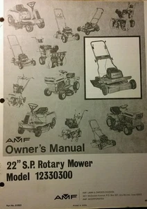 AMF 22"Self Propelled Walk Behind Rotary Mower Owner & Parts Manual 12330300 - Picture 1 of 1