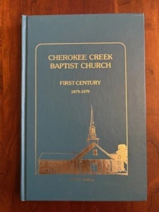 History of Cherokee Creek Baptist Chruch 1879-1979, Gaffney, SOUTH CAROLINA, SC - Picture 1 of 1