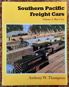 Southern Pacific Freight Cars - Volumen 4: Box Cars / Thompson / HC / 2006 - Imagen 1 de 5