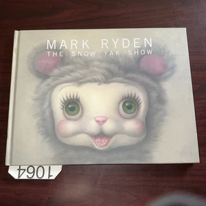 The Snow Yak Show by Mark Ryden (2010, Hardcover) - Foto 1 di 10
