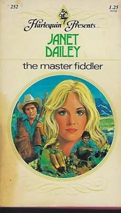 Harlequin Presents #252 JANET DAILEY The Master Fiddler, 1978 PB - Picture 1 of 2