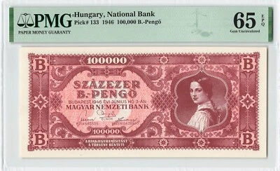 HUNGARY 100,000 B-Pengo, P-133 Inflation Note, PMG 65 EPQ Gem UNC,  100000 - Image 1 of 2