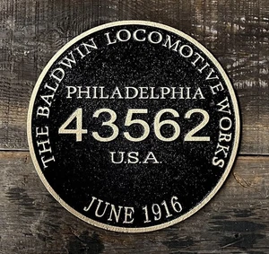 BALDWIN LOCOMOTIVE WORKS, Philadelphia 43562, 1916 Cast Iron Plaque Sign - Picture 1 of 1