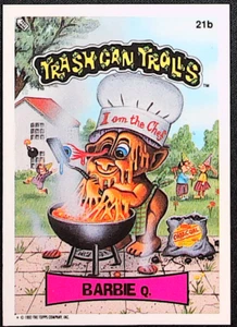 1992 Topps Trash Can Trolls Barbie Q #21b - Picture 1 of 2