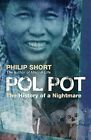 Pol Pot: The History of a Nightmare,Philip Short- 9780719566783