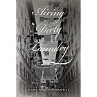 Airing Dirty Laundry - Paperback NEW Fernandez, Mary 01/01/2014