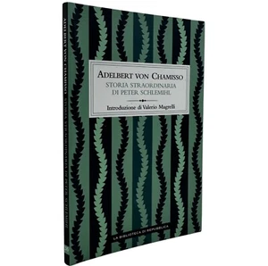 Storia straordinaria di Peter Schlemihl Adelbert von Chamisso Narrativa classica - Foto 1 di 1