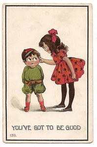 YOU'VE GOT TO BE GOOD Boy & Girl Children Pulling Ear Vintage Postcard DB - Bild 1 von 2