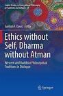Ethics without Self, Dharma without Atman - 9783030098001