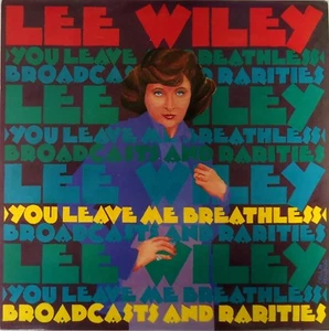 Lee Wiley-You Leave Me Breathless-Broadcasts And Rarities LP USA-Jass Fifteen - Picture 1 of 1