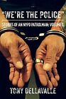 "We're The Police": Stories Of An NYPD Patrolman: V... | Buch | Zustand sehr gut