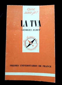 LA TVA GEORGES EGRET QUE SAIS JE GESTION/COMPTABILITE 650 - Bild 1 von 1