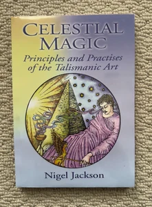 Celestial Magic: Practices/Principles of the Talismanic Art Nigel Jackson SEALED - Bild 1 von 7