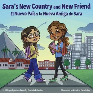Sara's New Country and New Friend / El nuevo pais y la nueva amiga de Sara: Span - Picture 1 of 1