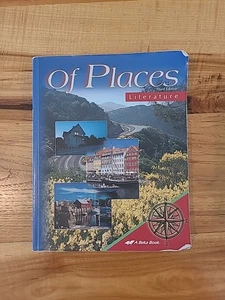 Abeka Of Places Literature Student Textbook (3rd Edition) 8th Grade 2001 Paper - Picture 1 of 7