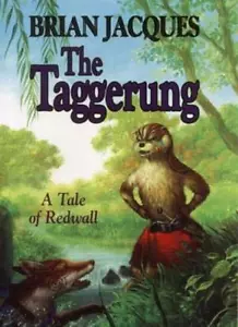 The Taggerung (A tale of Redwall) By Brian Jacques, Peter Standley - Picture 1 of 1