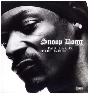 Snoop Dogg - Paid Tha Cost To Be Da Bo$$ '02 3xLP US ORG!EX+/EX- - Picture 1 of 4