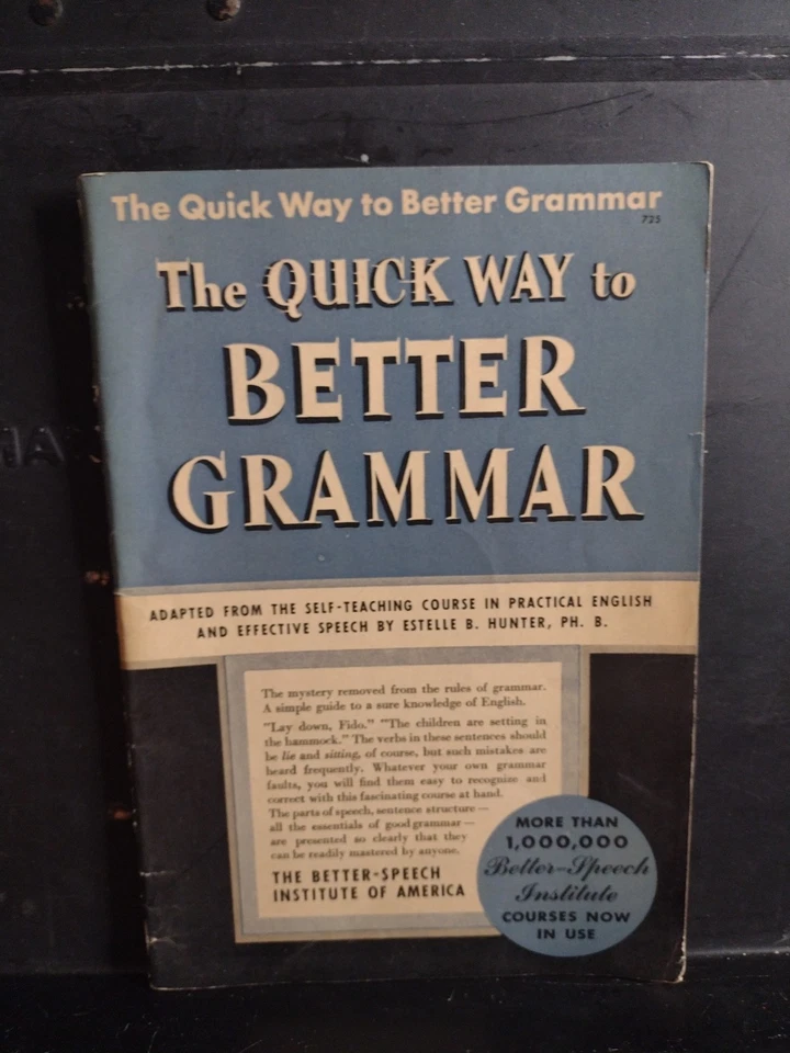 Quick Way To Better Grammar Better Speech Institute of America 1944 Softcover VG - Image 1 of 4