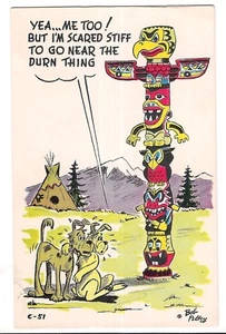 DOGS Scared Stiff of TOTEM POLE Native American Indian Comic Postcard BOB PETLEY - Picture 1 of 2
