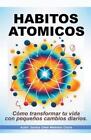 Santos Omar Med H?Bitos At?Micos. C?Mo Transformar Tu Vi (Paperback) (Us Import)