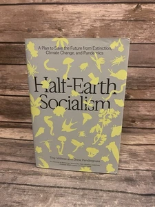 Half-Earth Socialism : A Plan to Save the Future from Extinction, Climate Change - Imagen 1 de 12