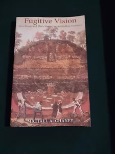 Fugitive Vision by Michael A. Chaney (Tpb 2009) signed and inscribed - Picture 1 of 7