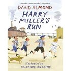 Harry Miller's Run - Paperback NEW David Almond(Au 1 Sept. 2016