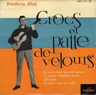 FREDERIC DIAL SI MON CHIEN POUVAIT PARLER FRENCH ORIG EP WAL-BERG