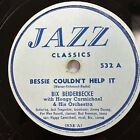 Bessie Couldn't Help It Barnacle Bill The Sailor 78 tours disque Bix Beiderbecke
