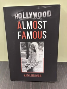 Almost Famous by Kathleen Dagis (softcover) - Bild 1 von 3