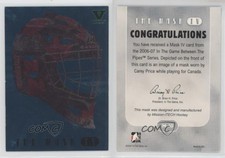 2006-07 ITG Between the Pipes The Mask IV ITG Vault Emerald Carey Price #M-40