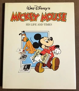 Libro de tapa dura de Mickey Mouse His Life and Times de Walt Disney 1986 primera edición - Imagen 1 de 11