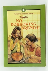 No Borrowing, Brenda! (Favorite Stories from Highlights) 1994 GOOD - Picture 1 of 4