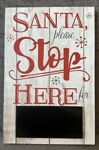 Santa Please Stop Here Chalkboard Sign Wall Plaque Wood Planks Personalization - Picture 1 of 6