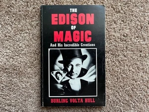 The Edison of Magic and His Incredible Creations by Burling Hull - Picture 1 of 3