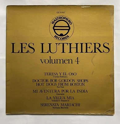 LES LUTHIERS - VOLUMEN 4 - 1976 MEXICAN LP + GATEFOLD, POSTER, COMEDY - Image 1 of 4