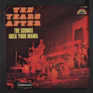 TEN YEARS AFTER: the sounds / rock your mama Deram 7" Single 45 RPM - Picture 1 of 4
