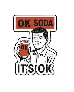 OK Soda Pepsi Funny Parody Custom Vinyl Die Cut Sticker 3.5x2.5 - Picture 1 of 1