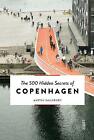 500 Hidden Secrets of Copenhagen by Austin Sailsbury (Paperback, 2016)