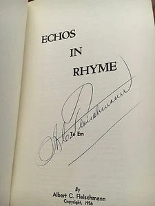 Echos in Rhyme; by Albert C. Fleischmann softcover Book1956 ~ SIGNED - Picture 1 of 5