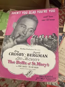 1945 Sheet Music AREN'T YOU GLAD YOU'RE YOU Bing Crosby Ingrid Bergman - Picture 1 of 4
