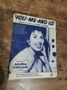 1956 You, Me and Us sheet music: by John Jerome , recorded by Alma Cogan - Picture 1 of 3