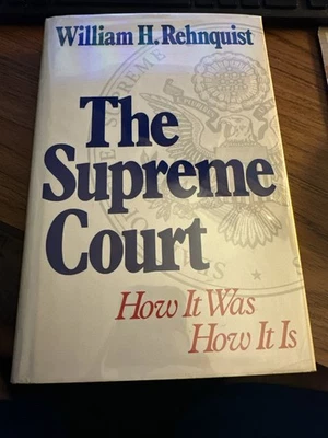 Signed First Edition Of The Supreme Court By Chief Justice, William H. Rehnquist - Image 1 of 4