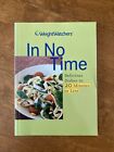 Weight Watchers In No Time Cookbook Delicious Dishes In 20 Minutes or Less