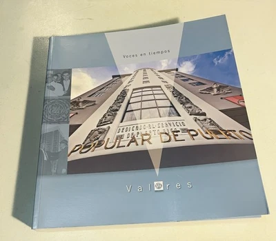 Valores: Voces en Tiempos – Banco Popular de Puerto Rico – 2014 – 554 Pages – .. - Image 1 of 3
