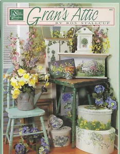 Gran's Attic ~ Ros Stallcup - Decorative Painting Pattern Book - Picture 1 of 3