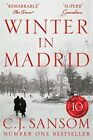 Winter in Madrid, Sansom, C. J.