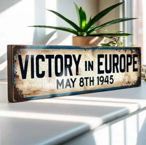Victory in Europe May 1945 Vintage Style Sign VE Day WWII 40cm Wooden Plaque - Picture 1 of 4